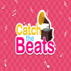 Catch The Beats